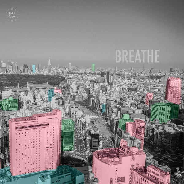 Breathe |