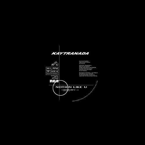 Kaytranada - NOTHIN LIKE U / CHANCES (150g Vinyl/ Includes Download Insert) | Mint (M) Mint (M)