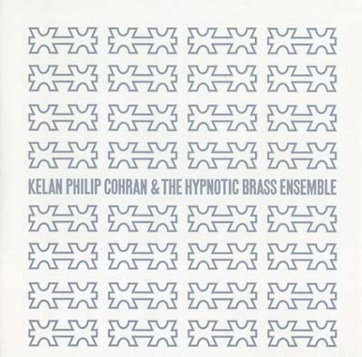 Kelan Philip Cohran & The Hypnotic Brass Ensemble |