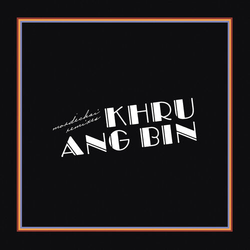 Khruangbin - Mordechai Remixes | Mint (M) Mint (M)