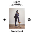 Work Hard |
