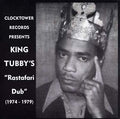 King Tubby's Rastafari Dub (1974 - 1979) |