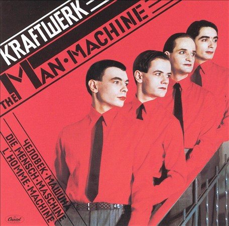 Kraftwerk - MAN MACHINE |