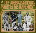 Les Ambassadeurs du Motel de Bamako |