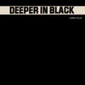 Deeper In Black [Import] (VINYL) | Mint (M) Mint (M)