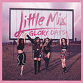 Little Mix - Glory Days [Import] | Mint (M) Mint (M)