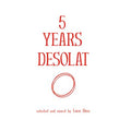 5 Years Desolat |