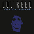Lou Reed - The Blue Mask (150g Remaster VINYL) | Mint (M) Mint (M)