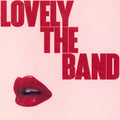 Lovelytheband [Explicit Content] |