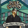 Luke Combs - This One's For You |