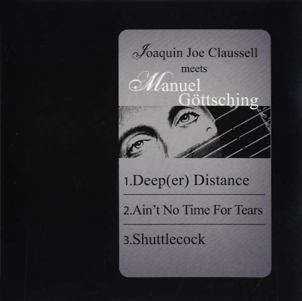 Joaquin Joe Claussell Meets Manuel Gottsching |
