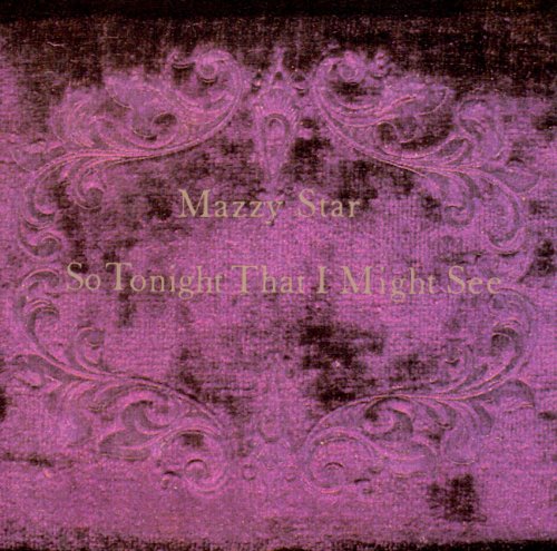 Mazzy Star - So Tonight That I Might See (CD) | Mint (M) Mint (M)