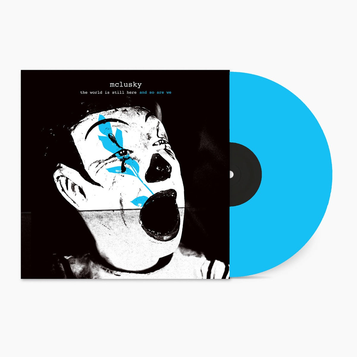 The World Is Still Here And So Are We (Blue Vinyl) |