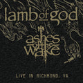 Ashes Of The Wake - Live In Richmond, Va (RSD BLACK FRIDAY) | Mint (M) Mint (M)