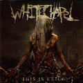 Whitechapel (2) - This Is Exile | Near Mint (NM) Near Mint (NM)