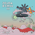 Zelda & Chill Iii |