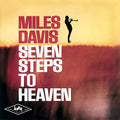 Miles Davis - Seven Steps To Heaven |