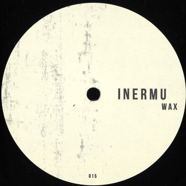 Inermu Wax 015 (VINYL) | Mint (M) Mint (M)