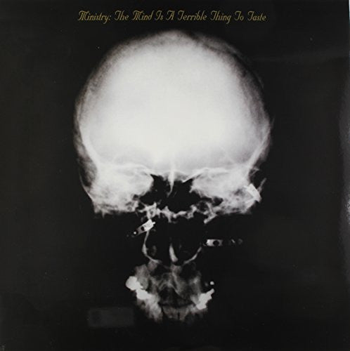 Ministry - The Mind Is A Terrible Thing To Taste | Mint (M) Mint (M)