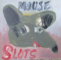Mouse Sluts |