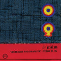 Yesterday Was Dramatic - Today Is OK (20th Anniversary Edition) |