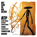 ATP: Nightmare Before Christmas 2006 Curated by Thurston Moore | Mint (M) Mint (M)