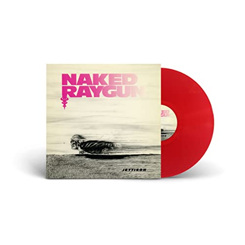 NAKED RAYGUN - Jettison (Transparent Red Vinyl) |