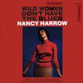 Wild Women Don'T Have The Blues |