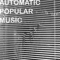 Automatic Popular Music |
