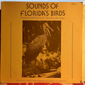 John William Hardy - Sounds Of Florida's Birds | Very Good Plus (VG+) Excellent (EX)