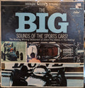 No Artist - The Big Sounds Of The Sports Cars | Very Good Plus (VG+) Very Good Plus (VG+)