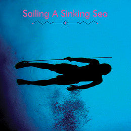 Sailing A Sinking Sea | Mint (M) Mint (M)