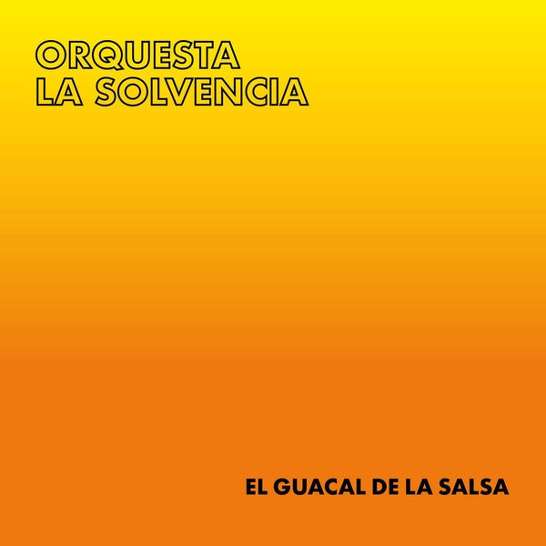El Guacal de La Salsa |
