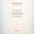 Alexander Knaifel: Chapter Eight |