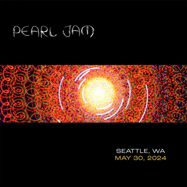 Pearl Jam - Live in Seattle, WA 5/30/24 (2 Cd's) |