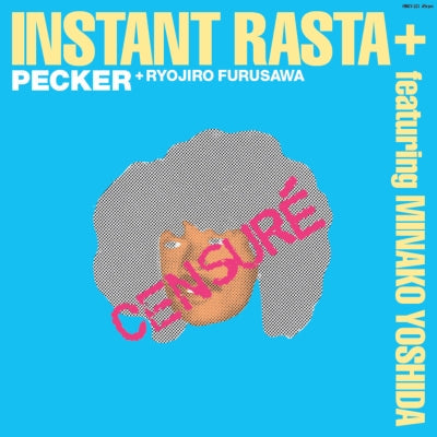 Instant Rasta + Featuring Minako Yoshida |