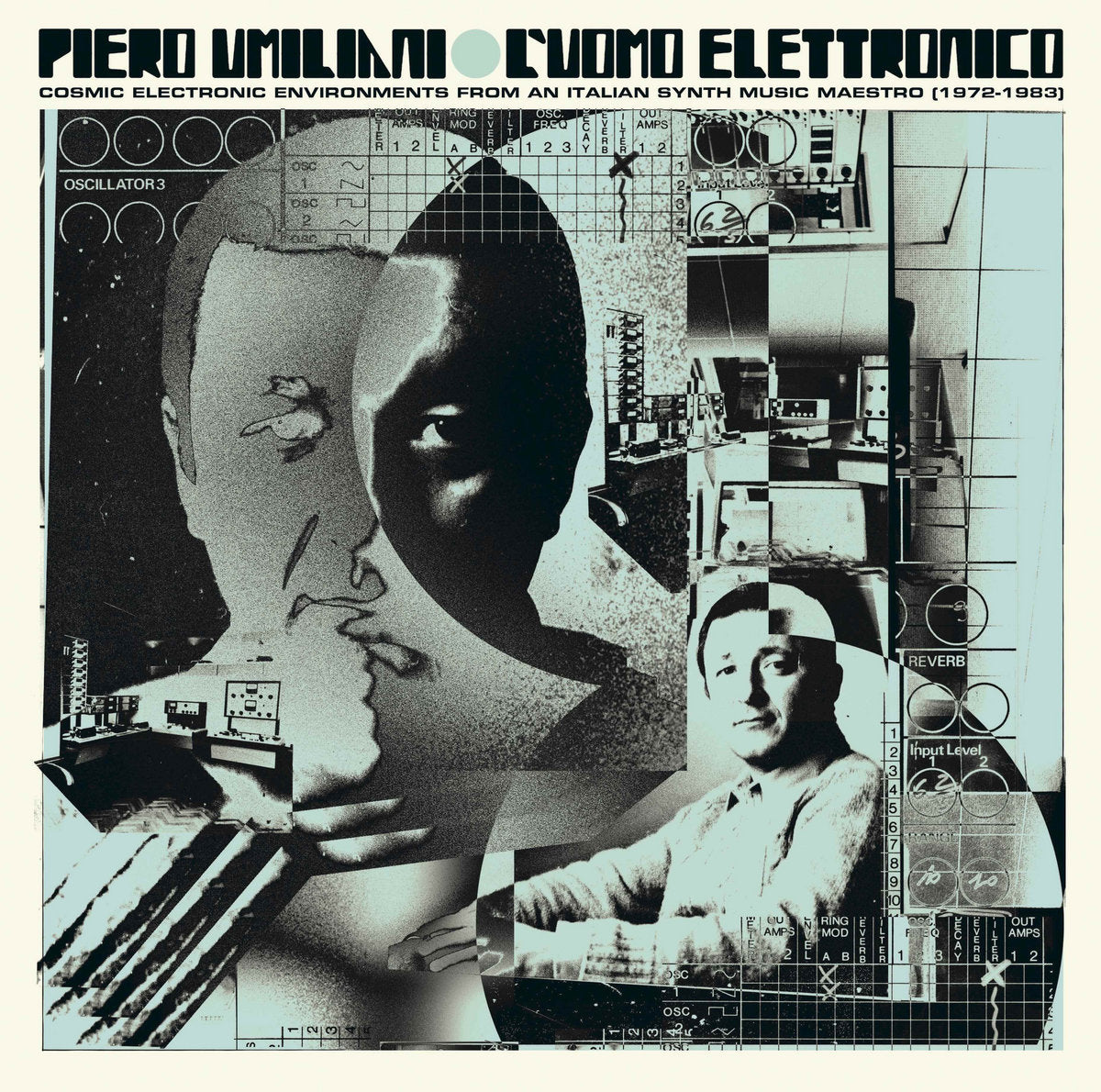 L’Uomo Elettronico: Cosmic Electronic Environments From An Italian Synth Music Maestro (1972-1983) |