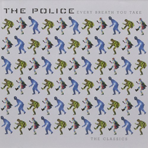 Police - EVERY BREATH YOU TAKE: CLASSICS |