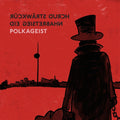 Ruckwarts Durch Die Geisterbahn |