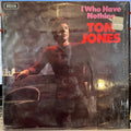 Tom Jones - I Who Have Nothing *UK* | Excellent (EX) Excellent (EX)