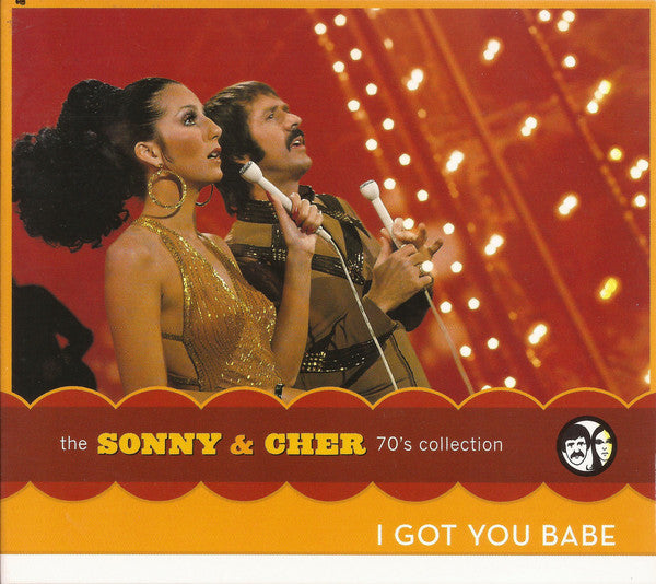 Sonny & Cher - The Sonny & Cher 70's Collection I Got You Babe (CD) | Near Mint (NM) Near Mint (NM)