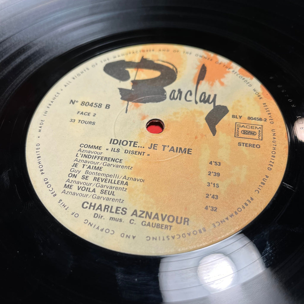 Charles Aznavour - Idiote Je T'Aime... *FRANCE* | Near Mint (NM) Excellent (EX)