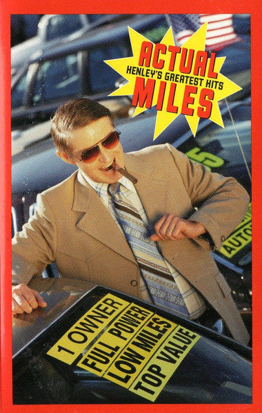 Don Henley - Actual Miles (Henley's Greatest Hits) *CASSETTE* | Near Mint (NM) Near Mint (NM)