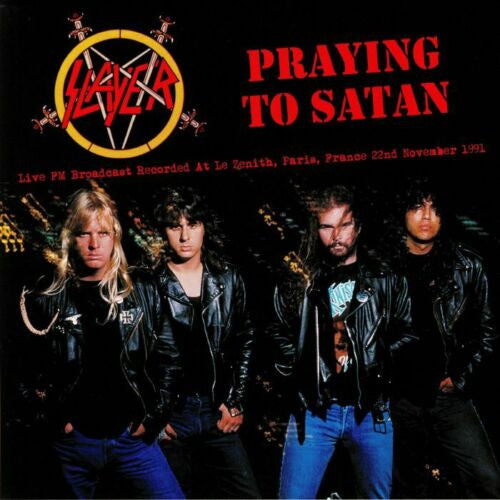 Slayer - Praying To Satan: Live FM Broadcast Recorded At Le Zenith, Paris, France 22nd November 1991 | Mint (M) Mint (M)