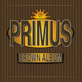 Primus - Brown Album [2 LP] | Mint (M) Mint (M)