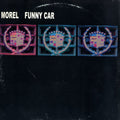 Morel - Funny Car (Love Is Dead) | Excellent (EX) Very Good Plus (VG+)