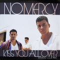 No Mercy - Kiss You All Over (Extended Club Mixes) | Near Mint (NM) Excellent (EX)