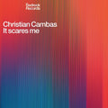 Christian Cambas - It Scares Me | Very Good Plus (VG+) Near Mint (NM)