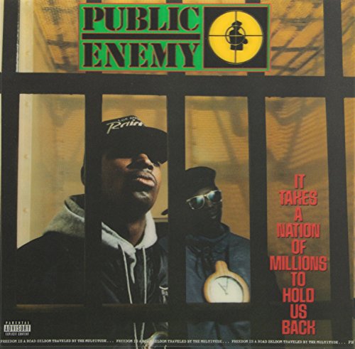 It Takes a Nation of Millions to Hold Us Back [Explicit Content] |