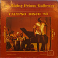 Mighty Prince Galloway - Calypso Disco '83 | Excellent (EX) Excellent (EX)